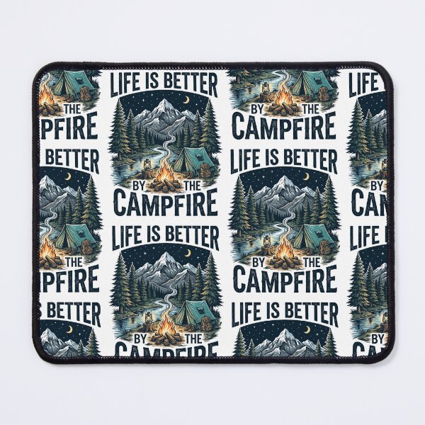 Item preview, Life is better by the Campfire designed and sold by Roy & Tiffany.