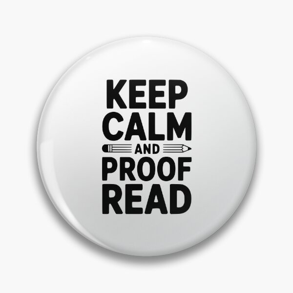 Item preview, Keep Calm and Proof Read designed and sold by Frank Ring.