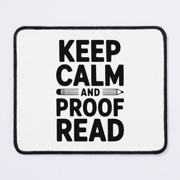 Item preview, Keep Calm and Proof Read designed and sold by Frank Ring.
