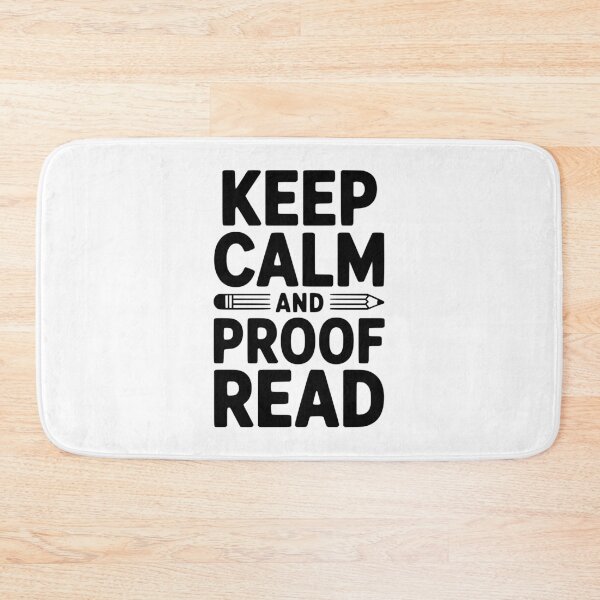 Item preview, Keep Calm and Proof Read designed and sold by Frank Ring.