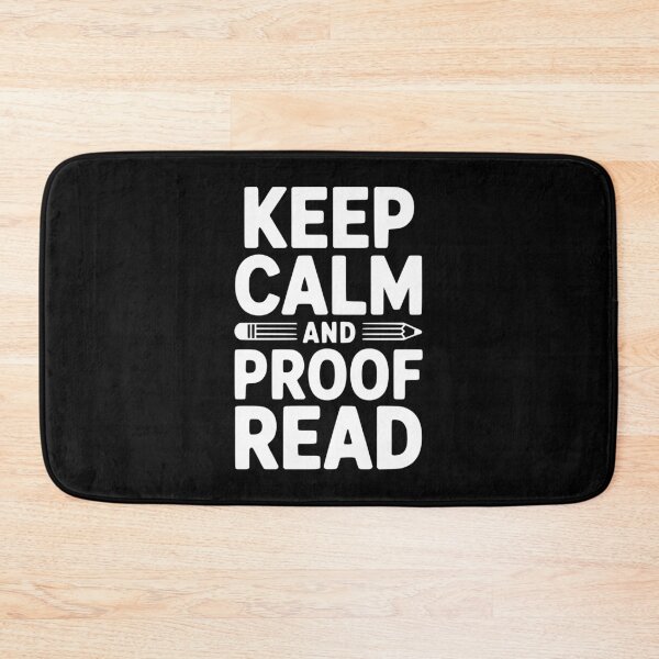Item preview, Keep Calm and Proof Read designed and sold by Frank Ring.