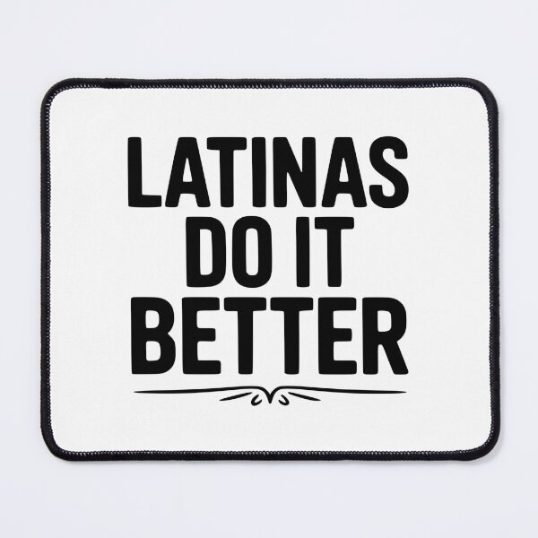 Item preview, Latinas Do It Better designed and sold by Frank Ring.