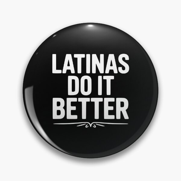 Item preview, Latinas Do It Better designed and sold by Frank Ring.