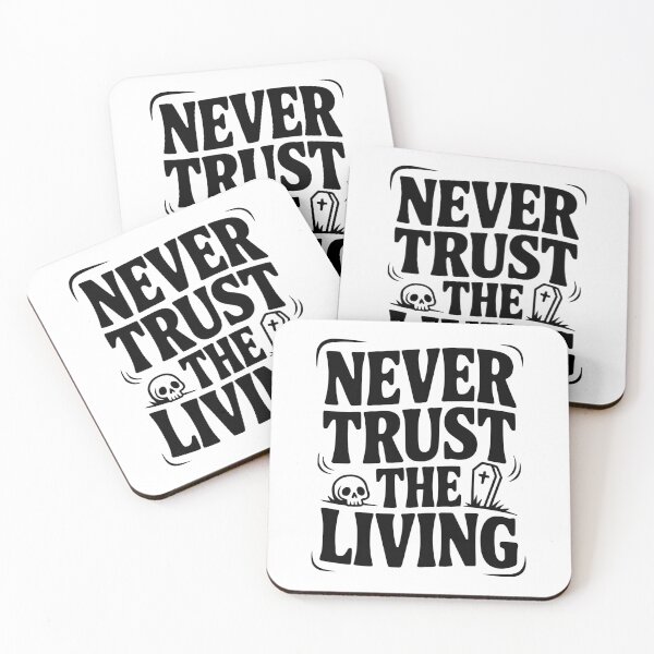 Item preview, Never Trust The Living designed and sold by Frank Ring.