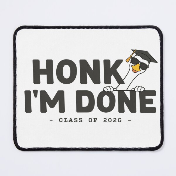 Artikelvorschau, Honk I'M Done Graduate Goose Class 2026 entworfen und verkauft von Thread&Fable.