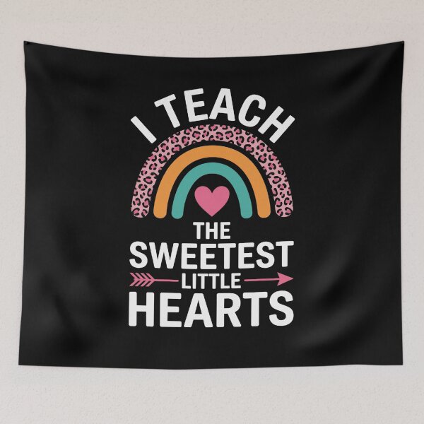Item preview, I Teach The Sweetest Little Hearts Teacher Educator Appreciation designed and sold by FormalDehyena.