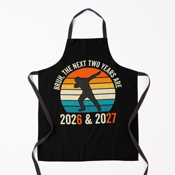 Item preview, Bruh, The Next Two Years Are 2026 & 2027 Student Graduate Humor designed and sold by FormalDehyena.
