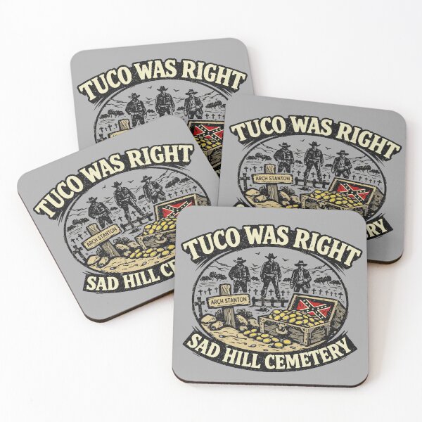 Item preview, Tuco Was Right designed and sold by Creative Magia.