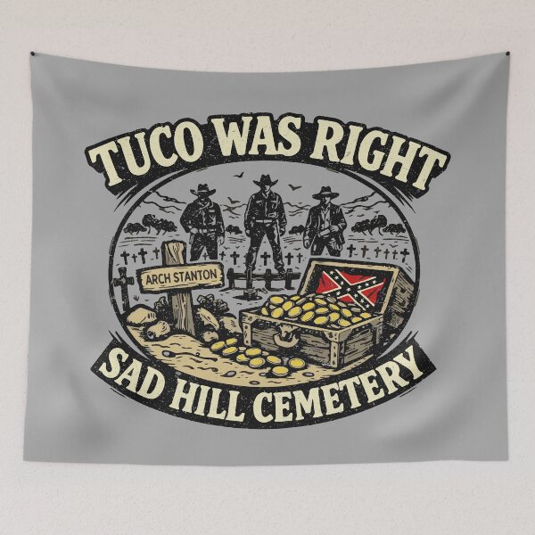Item preview, Tuco Was Right designed and sold by Creative Magia.