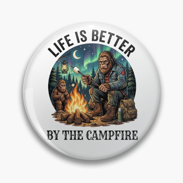 Item preview, Life Is Better By The Campfire Bigfoot designed and sold by Roy & Tiffany.
