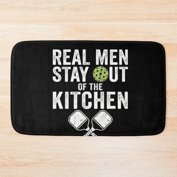 Item preview, Real Men Stay Out Of The Kitchen Pickleball Players Humor designed and sold by FormalDehyena.