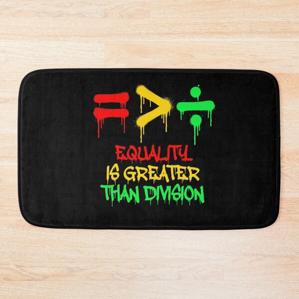 Item preview, Equality Is Greater Than Division Social Justice Human Rights Advocate designed and sold by FormalDehyena.