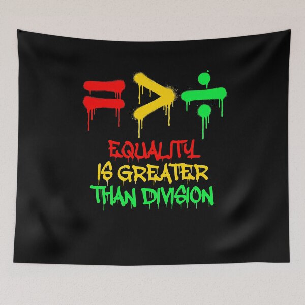 Item preview, Equality Is Greater Than Division Social Justice Human Rights Advocate designed and sold by FormalDehyena.