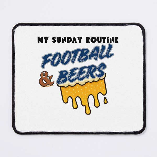 Item preview, Colts My Sunday Routine Football and Beers designed and sold by ThatFootball12.