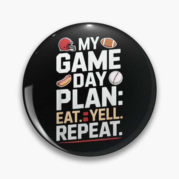 Item preview, My Game Day Plan Eat Yell Repeat Football designed and sold by DeanASkinner.