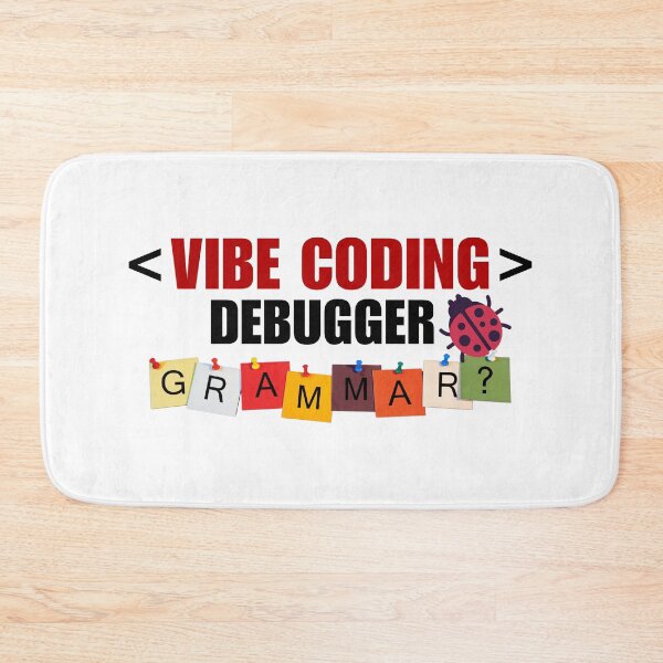 Item preview, Vibe Coding Debugger - Grammar. designed and sold by MPC-Mince-Pies.