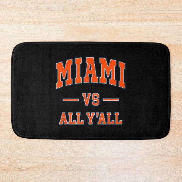 Item preview, Miami vs All Y'all - Throwback Design - Classic designed and sold by MollyLYork.