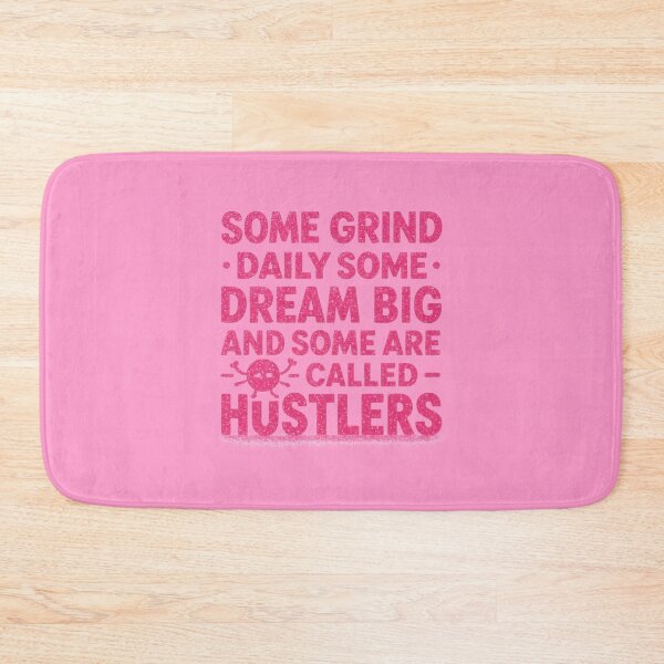 Item preview, Some grind daily, some dream big, and some are called Hustlers designed and sold by Grixel's Paang Gala Shop.