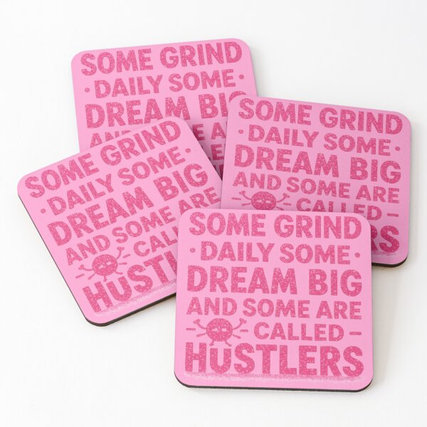 Item preview, Some grind daily, some dream big, and some are called Hustlers designed and sold by Grixel's Paang Gala Shop.