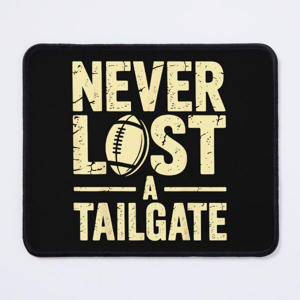 Item preview, Never Lost A Tailgate Funny Football Game Day designed and sold by DeanASkinner.