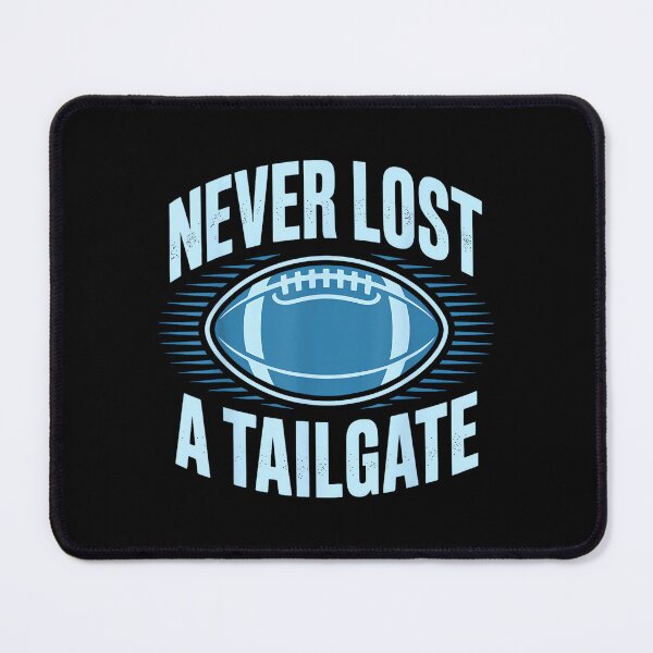 Item preview, Never Lost A Tailgate Funny Football Game Day designed and sold by DeanASkinner.