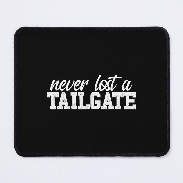 Item preview, Never Lost A Tailgate Football Tailgate designed and sold by DeanASkinner.