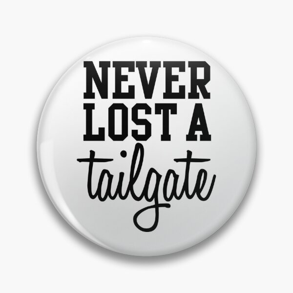 Item preview, Never Lost a Tailgate Football Party designed and sold by DeanASkinner.