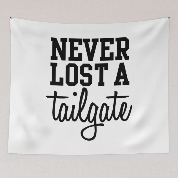 Item preview, Never Lost a Tailgate Football Party designed and sold by DeanASkinner.