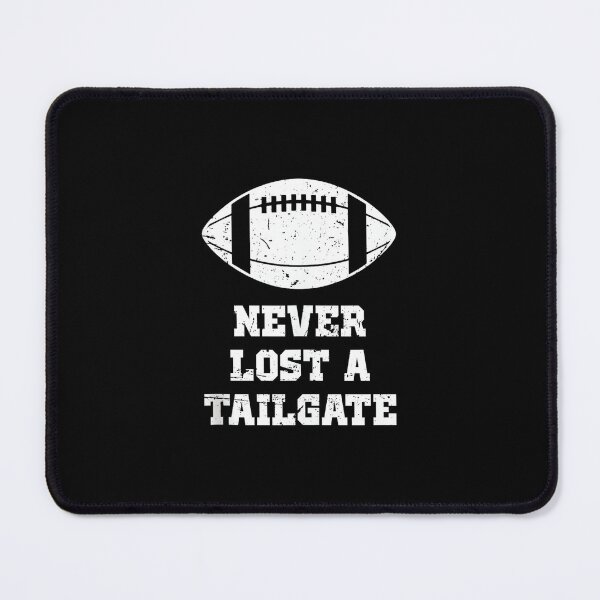 Item preview, Never Lost A Tailgate Football Game Day Funny Tailgate Party designed and sold by DeanASkinner.