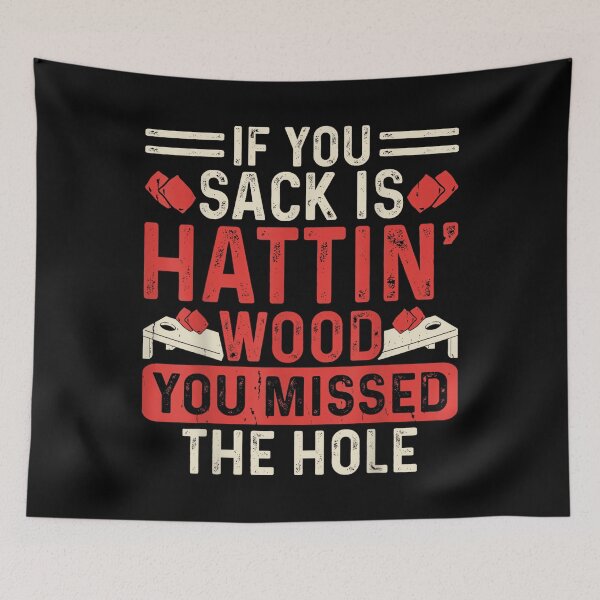 Item preview, If You Sack Is Hattin Wood You Missed The Hole designed and sold by DeanASkinner.
