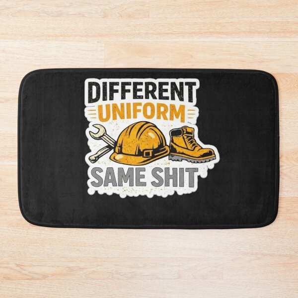 Item preview, Different Uniform Same Shit Funny Construction Worker designed and sold by JVDesignsShop.