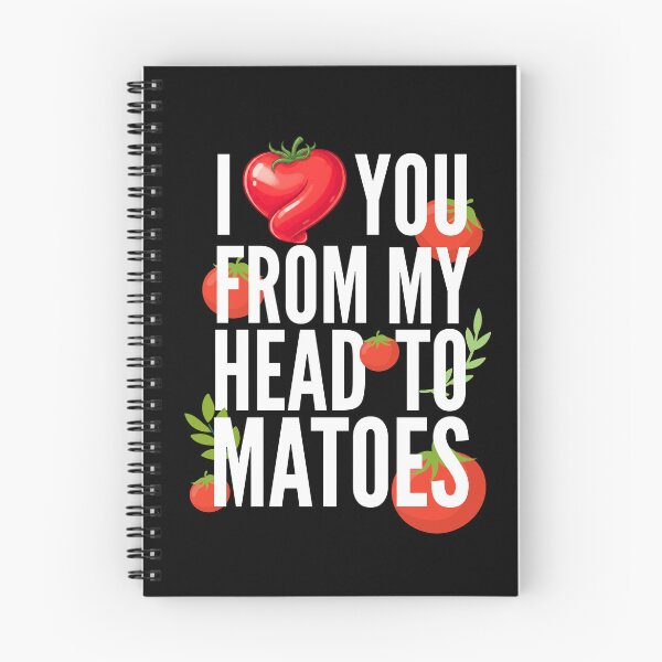 Item preview, I Love You From My Head Tomatoes designed and sold by TshirtsOnline-.