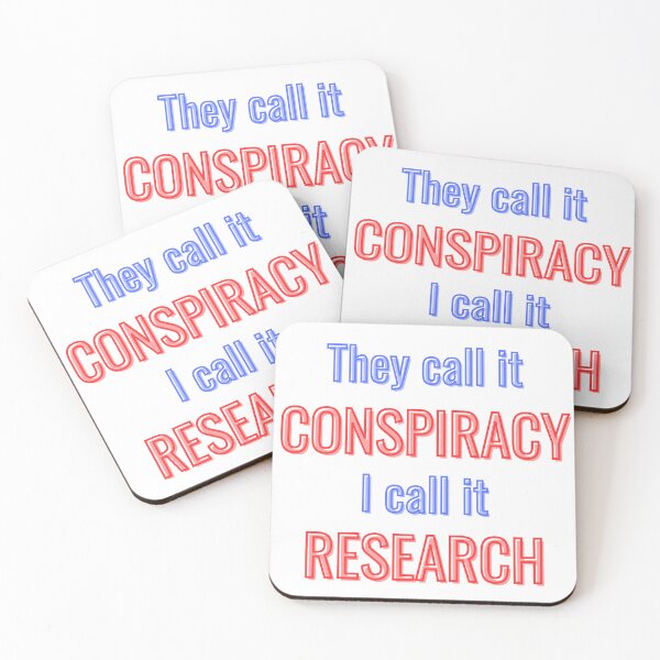 Item preview, They all it conspiracy, i call it research designed and sold by MindRebel.