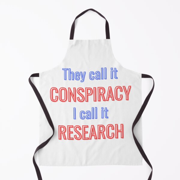 Item preview, They all it conspiracy, i call it research designed and sold by MindRebel.