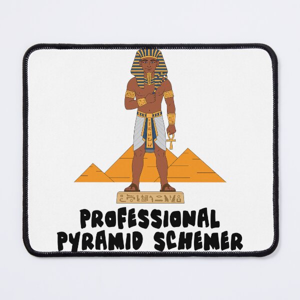 Item preview, Professional Pyramid Schemer designed and sold by Giggitee.
