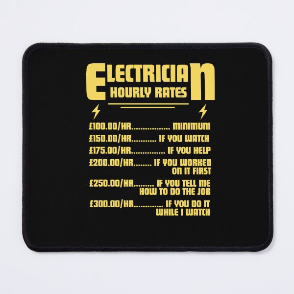 Item preview, Electrician Hourly Rates Funny Pricing List designed and sold by TshirtsOnline-.