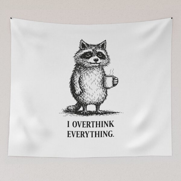 Item preview, Anxiety Raccoon Overthinking Meme – I Overthink Everything designed and sold by Region.