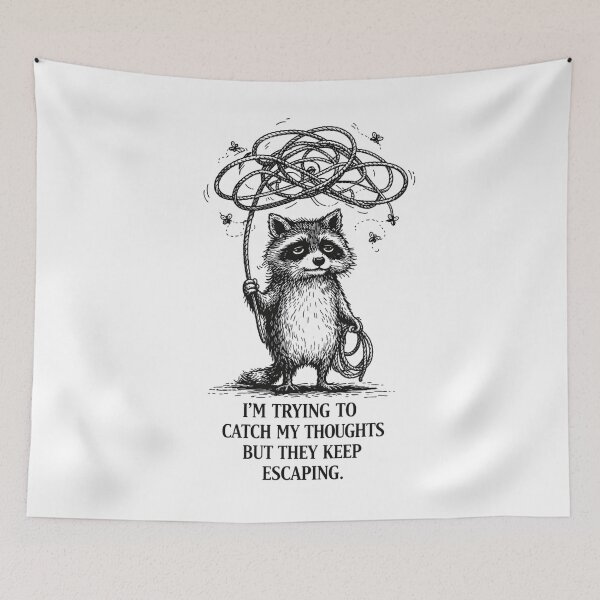 Item preview, Anxiety Raccoon Overthinking Meme – I’m Trying To Catch My Thoughts designed and sold by Region.