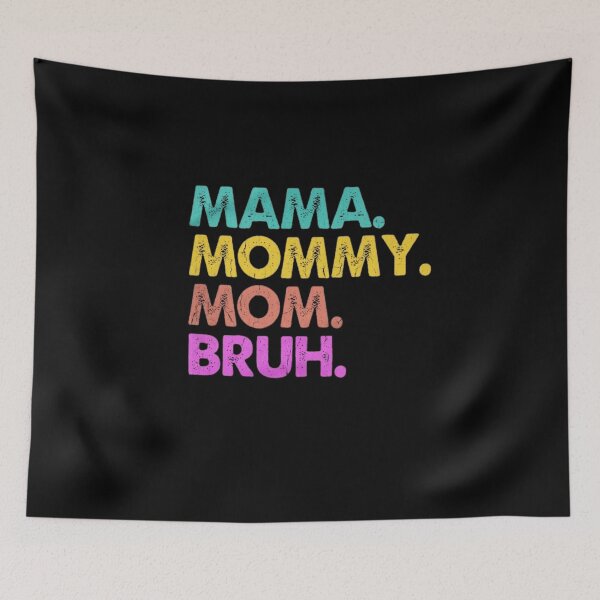 Item preview, Mama Mommy Mom Bruh Funny Family Shirt designed and sold by PowerSSales.