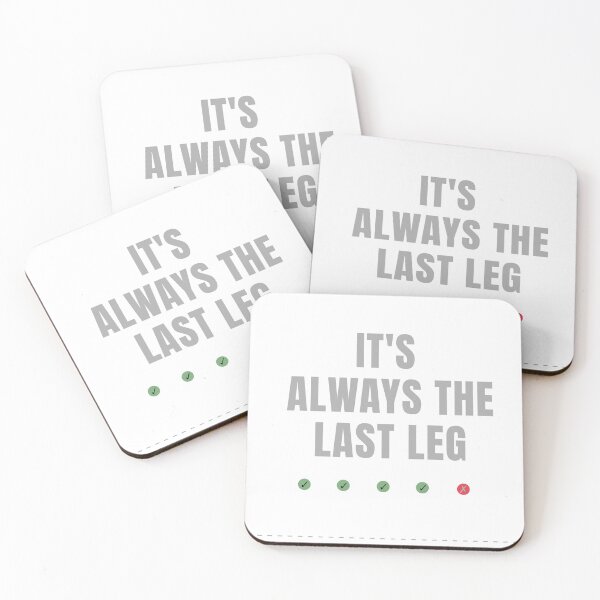 Item preview, Funny Parlay Design Always The Last Leg designed and sold by FsqauredDesigns.