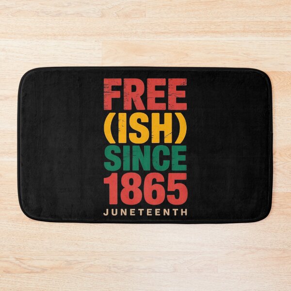 Item preview, Free-ish Since 1865 Juneteenth Black History Freedom Statement Design designed and sold by TrendPrinter.