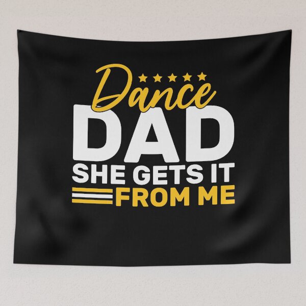 Item preview, Funny Dance Dad She Gets It From Me Father Gift designed and sold by KroghDs.