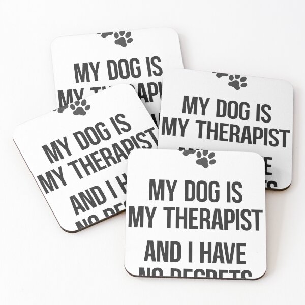 Item preview, My Dog is My Therapist Funny Design designed and sold by FsqauredDesigns.