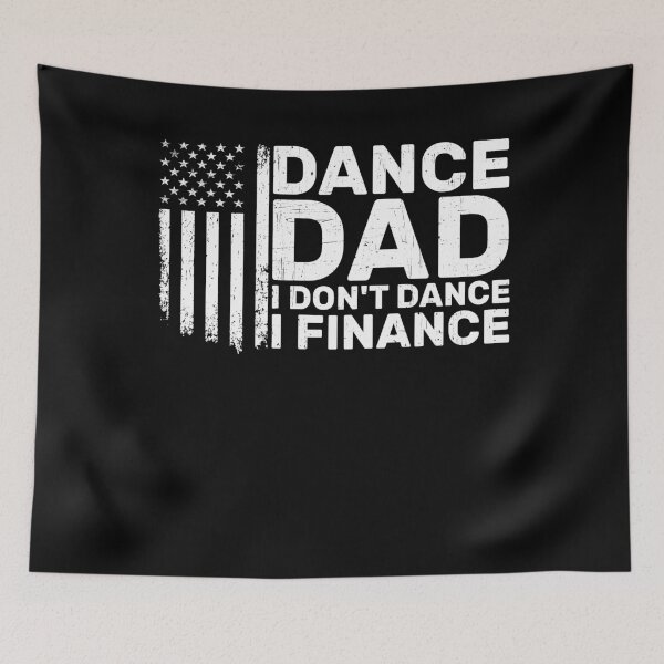 Item preview, Funny Patriotic Dance Dad I Don't Dance I Finance designed and sold by KroghDs.