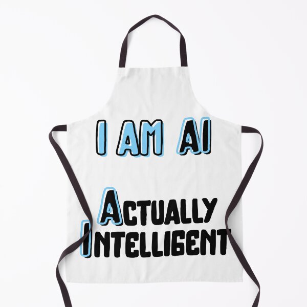 Item preview, I Am AI Actually Intelligent Slogan designed and sold by ReuvenStore.