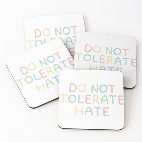 Item preview, DO NOT TOLERATE HATE designed and sold by SunnieColors.
