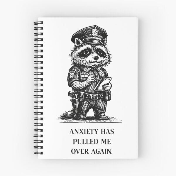 Item preview, Anxiety Raccoon Police Meme – Anxiety Has Pulled Me Over Again designed and sold by Region.