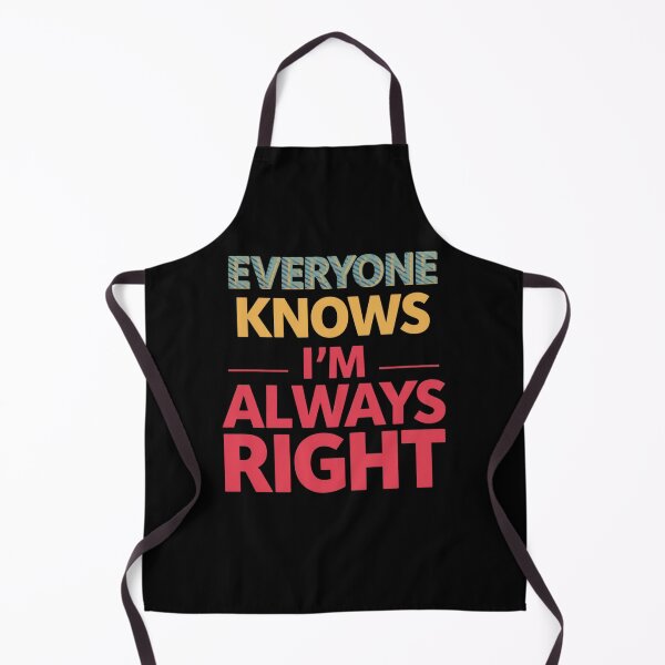 Item preview, Everyone knows i'm always right designed and sold by whatthefoxsays.
