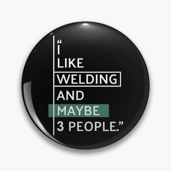 Item preview, I Like Welding - Funny Welder Quote designed and sold by MaryAller.