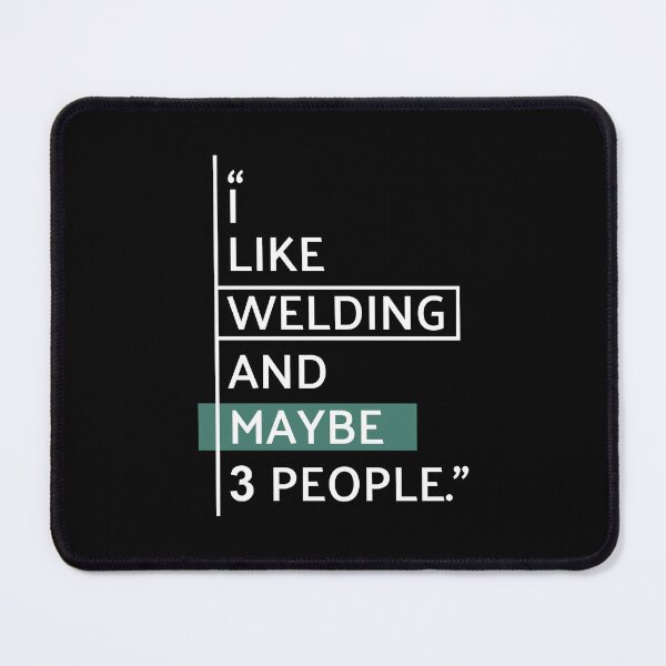 Item preview, I Like Welding - Funny Welder Quote designed and sold by MaryAller.